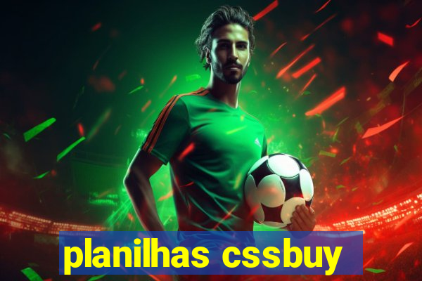 planilhas cssbuy